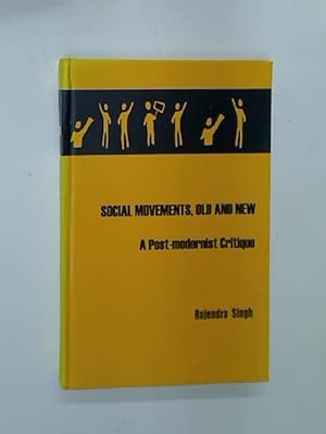 Bild des Verkufers fr Social Movements, Old and New. A Post-Modernist Critique. zum Verkauf von Plurabelle Books Ltd
