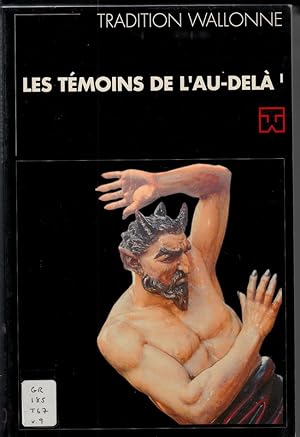 Seller image for Les Tmoins de l' Au-Del. Tome 1 & 2. for sale by Plurabelle Books Ltd