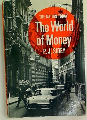 Image du vendeur pour The World of Money. mis en vente par Plurabelle Books Ltd