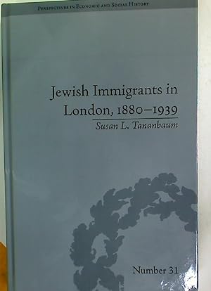 Bild des Verkufers fr Jewish Immigrants in London, 1880 - 1939. zum Verkauf von Plurabelle Books Ltd