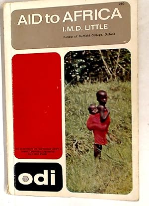 Seller image for Aid to Africa. An Appraisal of UK Policy for Aid to Africa South of the Sahara. for sale by Plurabelle Books Ltd