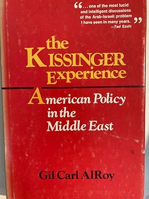Seller image for The Kissinger Experience. American Policy in the Middle East. for sale by Plurabelle Books Ltd