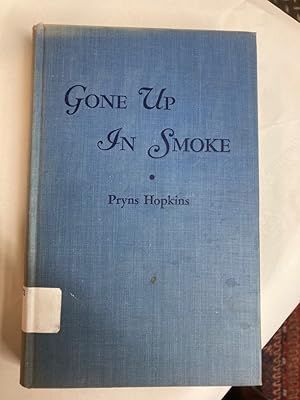 Image du vendeur pour Gone Up in Smoke. An Analysis of Tobaccoism. mis en vente par Plurabelle Books Ltd