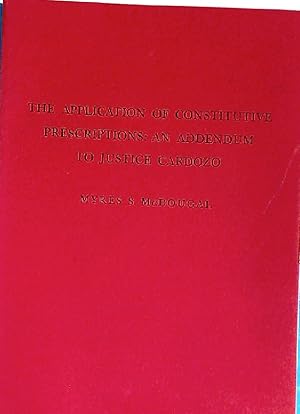 Immagine del venditore per The Application of Constitutive Prescriptions: An Addendum to Justice Cardozo. venduto da Plurabelle Books Ltd