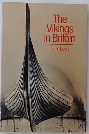 Bild des Verkufers fr The Vikings in Britain. zum Verkauf von Plurabelle Books Ltd