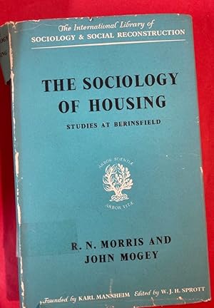 Imagen del vendedor de The Sociology of Housing: Studies at Berinsfield. a la venta por Plurabelle Books Ltd