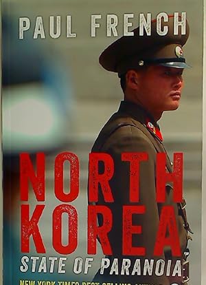 Bild des Verkufers fr North Korea. State of Paranoia. zum Verkauf von Plurabelle Books Ltd