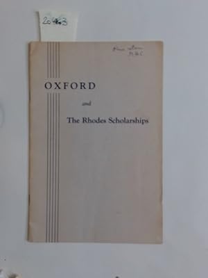 Bild des Verkufers fr Oxford and the Rhodes Scholarships. zum Verkauf von Plurabelle Books Ltd