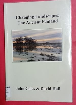 Bild des Verkufers fr Changing Landscapes: The Ancient Fenland. zum Verkauf von Plurabelle Books Ltd