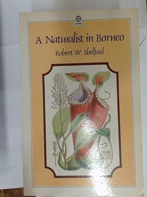 A Naturalist in Borneo.