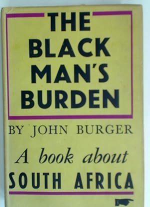 Bild des Verkufers fr The Black Man's Burden. zum Verkauf von Plurabelle Books Ltd