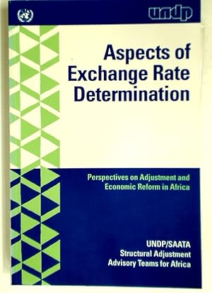 Bild des Verkufers fr Aspects of Exchange Rate Determination. Perspectives in Adjustment and Economic Reform in Africa. zum Verkauf von Plurabelle Books Ltd