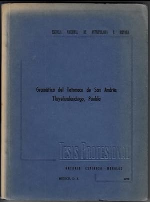 Imagen del vendedor de Gramatica del Totonaco de San Andres Tlayehualancingo, Puebla. Thesis. a la venta por Plurabelle Books Ltd