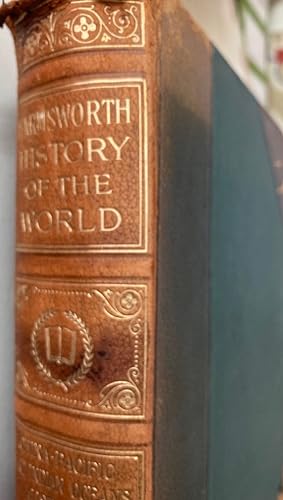 Harmsworth History of the World. Second Volume. China, Pacific, Indian Oceans, Australia and Cent...