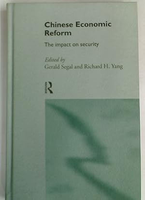 Bild des Verkufers fr Chinese Economic Reform. The Impact on Security. zum Verkauf von Plurabelle Books Ltd