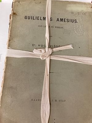 Image du vendeur pour Guilielmus Amesius. Zijn Leven en Werken. mis en vente par Plurabelle Books Ltd