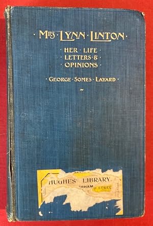 Bild des Verkufers fr Mrs. Lynn Linton: Her Life, Letters and Opinions. zum Verkauf von Plurabelle Books Ltd