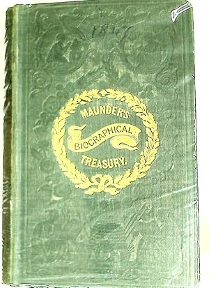 Bild des Verkufers fr The Biographical Treasury. A Dictionary of Universal Biography. 6th Edition. zum Verkauf von Plurabelle Books Ltd