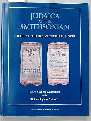 Bild des Verkufers fr Judaica at the Smithsonian: Cultural Politics as Cultural Model. zum Verkauf von Plurabelle Books Ltd