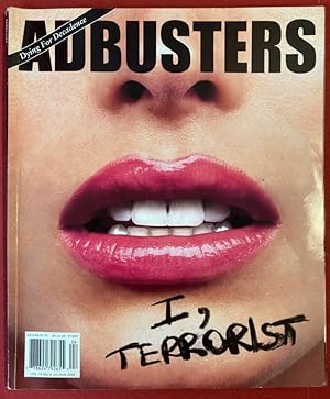 Imagen del vendedor de Adbusters: Journal of the Mental Environment. Jul/Aug 2004, Vol.12, No. 4: I, Terrorist. a la venta por Plurabelle Books Ltd
