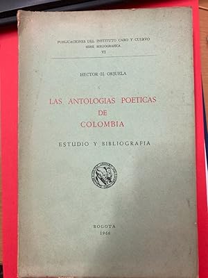 Las Antologias Poeticas de Colombia. Estudio y Bibliografia.