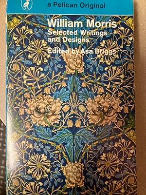 Bild des Verkufers fr William Morris. Selected Writings and Designs. zum Verkauf von Plurabelle Books Ltd