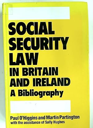 Bild des Verkufers fr Social Security Law in Britain and Ireland: A Bibliography. zum Verkauf von Plurabelle Books Ltd