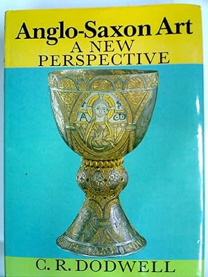 Bild des Verkufers fr Anglo-Saxon Art: A New Perspective. zum Verkauf von Plurabelle Books Ltd