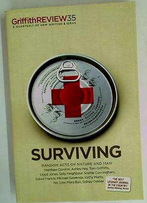 Seller image for Surviving. Random Acts of Nature and Man. Griffith Review No 35. for sale by Plurabelle Books Ltd