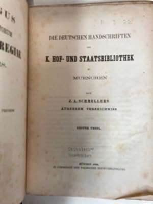 Bild des Verkufers fr Die deutschen Handschriften der K Hof und Staatsbibliothek zu Muenchen nach J A Schmellers krzerem Verzeichnis. Teil 1, 2. zum Verkauf von Plurabelle Books Ltd