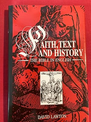 Seller image for Faith, Text and History. The Bible in English. for sale by Plurabelle Books Ltd