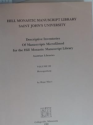 Bild des Verkufers fr Descriptive Inventories of Manuscripts Microfilmed for the Hill Monastic Manuscript Library. Austrian Libraries. Volume 3: Herzogenburg. zum Verkauf von Plurabelle Books Ltd