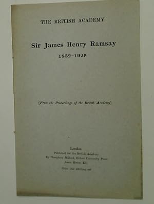 Bild des Verkufers fr Obituary of Sir James Henry Ramsay (1859-1925). Offprint from Proceedings of the British Academy. zum Verkauf von Plurabelle Books Ltd