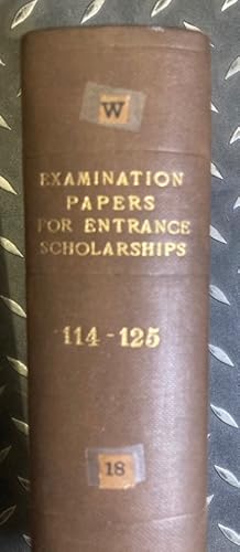 Examination Papers for Scholarships and Exhibitions in the Colleges of the University of Cambridg...