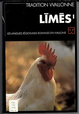 Limes. 1: Les langues régionales Romanes en Wallonie. 2: Choix de textes en langues régionales Ro...