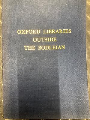 Bild des Verkufers fr Oxford Libraries Outside the Bodleian. A Guide. zum Verkauf von Plurabelle Books Ltd