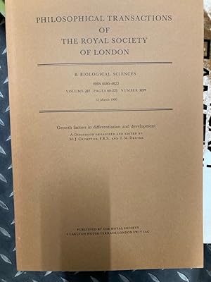 Imagen del vendedor de Growth Factors in Differentiation and Development - Proceedings of a Royal Society Discussion Meeting held on 26 and 27 April 1989. (= Philosophical Transactions of the Royal Society of London: Biological Sciences, No. 1239, Vol. 327, 12 March 1990) a la venta por Plurabelle Books Ltd