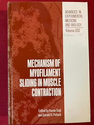 Bild des Verkufers fr Mechanism of Myofilament Sliding in Muscle Contraction. zum Verkauf von Plurabelle Books Ltd