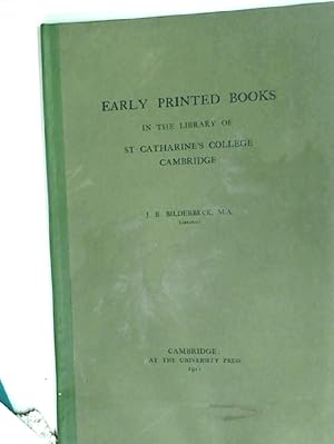 Immagine del venditore per Early Printed Books in the Library of St. Catharine's College Cambridge. venduto da Plurabelle Books Ltd