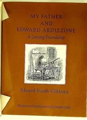 Seller image for My Father and Edward Ardizzone: A Lasting Friendship. for sale by Plurabelle Books Ltd