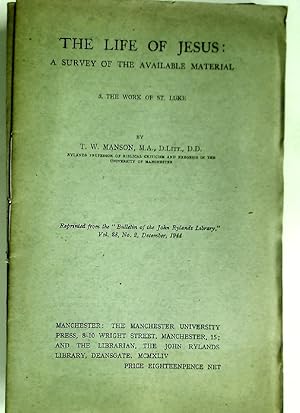 Bild des Verkufers fr The Life of Jesus. A Survey of the Available Material. 3: The Work of St Luke. zum Verkauf von Plurabelle Books Ltd