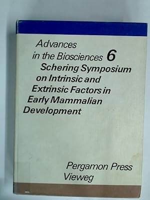 Seller image for Schering Symposium on Intrinsic and Extrinsic Factors in Early Mammalian Development, Venice April 20 to 23, 1970. for sale by Plurabelle Books Ltd
