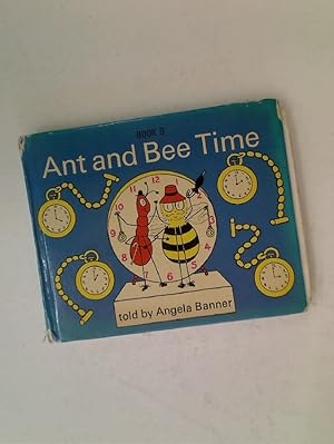 Seller image for Ant and Bee Time. for sale by Plurabelle Books Ltd