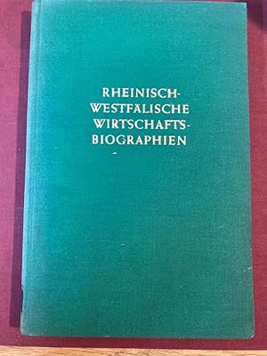 Imagen del vendedor de Rheinisch-Westflische Wirtschaftsbiographien. Vol 6: Peres, Bagel, Mayer, Intze, Bker, von Norden, Pattberg. a la venta por Plurabelle Books Ltd