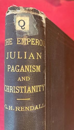 Bild des Verkufers fr The Emperor Julian: Paganism and Christianity. With genealogical, chronological and bibliographical Appendices. Hulsean Essay 1876. zum Verkauf von Plurabelle Books Ltd