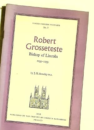 Image du vendeur pour Robert Grosseteste, Bishop of Lincoln, 1235 - 1253. mis en vente par Plurabelle Books Ltd