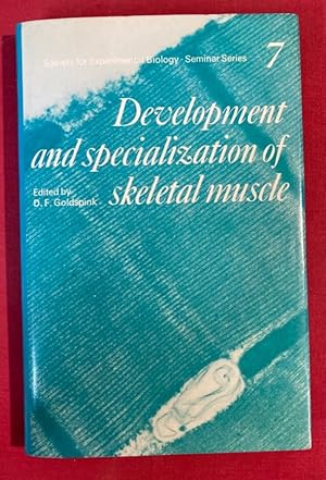Bild des Verkufers fr Development and Specialization of Skeletal Muscle. zum Verkauf von Plurabelle Books Ltd