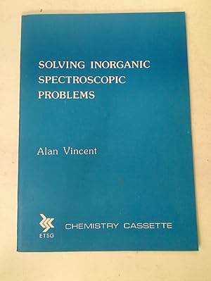 Imagen del vendedor de Solving Inorganic Spectroscopic Problems. Booklet Only. a la venta por Plurabelle Books Ltd