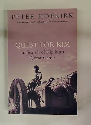 Seller image for Quest For Kim. In Search of Kipling's Great Game. for sale by Plurabelle Books Ltd