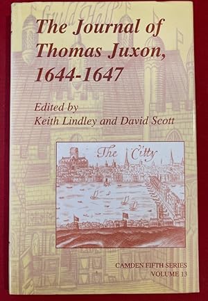 Imagen del vendedor de The Journal of Thomas Juxon 1644 - 1647. Edited by Keith Lindley and David Scott. Camden Fifth Series 13. a la venta por Plurabelle Books Ltd